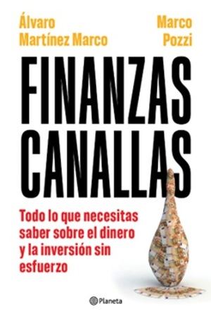 "Finanzas canallas": El libro que transforma la economía en un juego accesible y entretenido