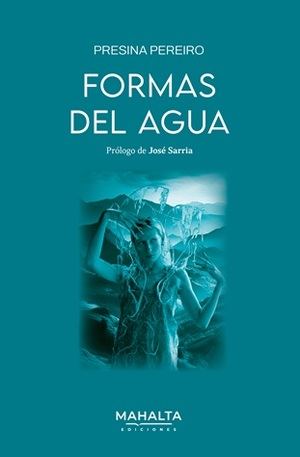 La poesía de Presina Pereiro o la memoria como forma del agua