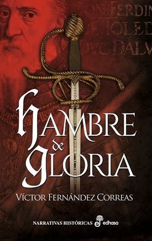 "Hambre de gloria", de Víctor Fernández Correas
