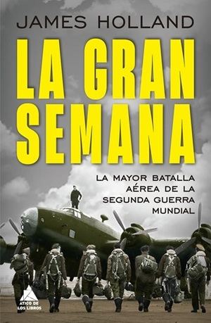 "La gran semana", de James Holland