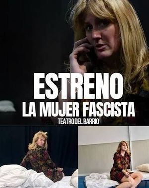 LA MUJER FASCISTA