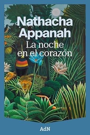 "La noche en el corazón": La impactante novela de Nathacha Appanah que aborda el feminicidio conyugal