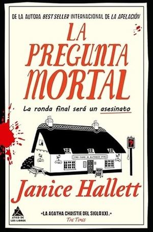Janice Hallet regresa con "La pregunta mortal", un nuevo enigma que atrapará a los lectores