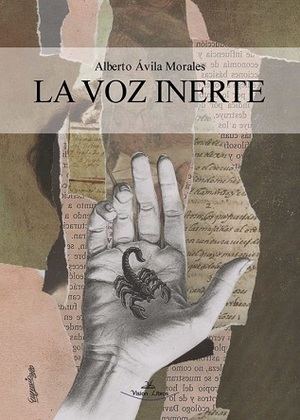 "La voz inerte", de Alberto Ávila Morales