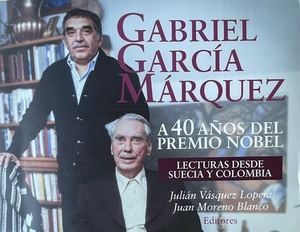 El apoyo incondicional de Artur Lundkvist al Nobel de García Márquez