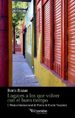 Reseña del libro “Lugares a los que volver con el buen tiempo”, de Boris Rozas