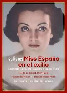 'Miss España en el exilio. El flamenco y el estrellato en la Europa de los años treinta', edición de Dorian L. Nicol