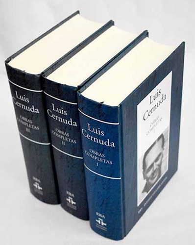 Luis Cernuda: Obras completas. 3 tomos. Barcelona, RBA, 2005. Introducción y notas: Introducción y notas: Derek Harris, Luis Maristany.