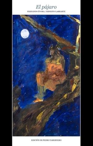 "El pájaro", de Fernando Évora, imágenes de Ernesto Larrarte