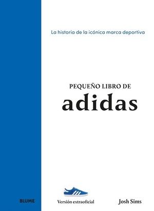 Pequeño libro de adidas y de Nike, de Josh Sims (versión extraoficial)