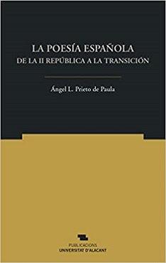 La poesía española de la II República a la Transición