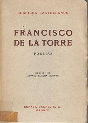 Francisco de la Torre, el poeta renacentista “recuperado” por Quevedo como buen ejemplo de poesía clásica