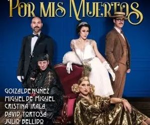 POR MIS MUERTOS