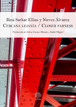 "Cercana lejanía", de Bina Sarkar Ellias y Nieves Álvarez