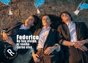 FEDERICO. No hay olvido, ni sueño: carne viva