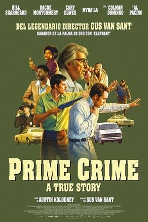 "Prime Crime", de Gus Van Snat: A true Story: Una historia de violencia