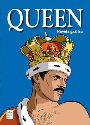 "Queen. Novela gráfica"
