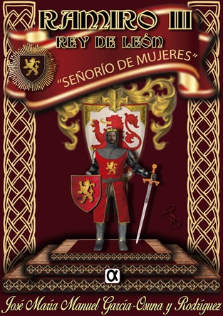 Ramiro III Rey de León. Señorío de mujeres