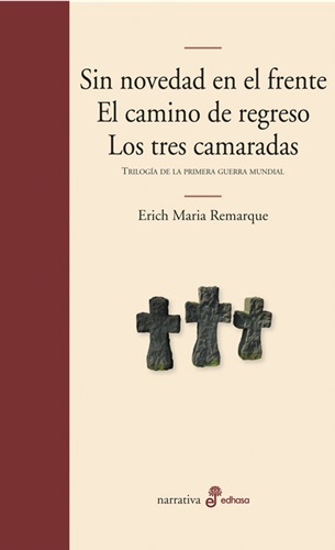 Erich Remarque: Sin novedad en el frente. Barcelona, EHASA, 2014. Edición digital en PDF: https://archive.org/details/RemarqueSin NovedadEnElFrente/mode/2up