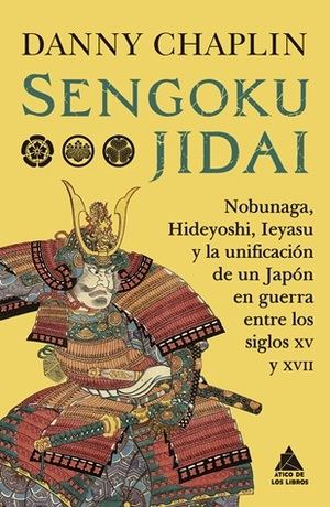 Danny Chaplin explora la era Sengoku y sus tres grandes unificadores en su nuevo libro
