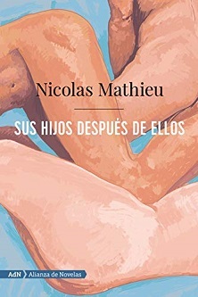 "Sus hijos después de ellos", de Nicolas Mathieu