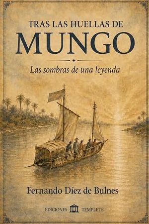 La historia no contada de Mungo Park: Un héroe y el costo de su fama familiar