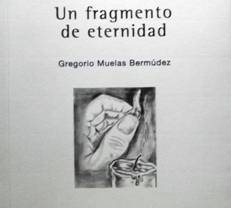 El sello editorial Germanía presenta en el número 10 de su colección Viaje al Parnaso, el nuevo poemario de Gregorio Muelas 