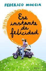 El 8 de octubre Federico Moccia publica su nueva novela "Ese instante de felicidad"