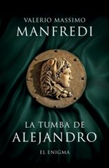 "La tumba de Alejandro: El enigma" de Valerio Massimo Manfredi