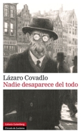 Lázaro Covadlo publica su colección de cuentos “Nadie desaparece del todo”