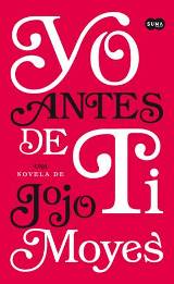 Jojo Moyes publica su novela romántica “Yo antes de ti”