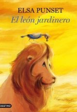 'El león jardinero' es la nueva fábula de Elsa Punset