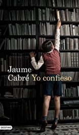 "Yo confieso" de Jaume Cabré conquista Europa