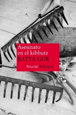 'Asesinato en el kibbutz' de Batia Gur