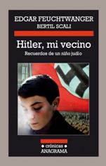 "Hitler, mi vecino. Recuerdos de un niño judío" de Edgar Freuchtwanger y Bertil Scali
