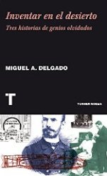 'Inventar en el desierto' de Miguel A. Delgado
