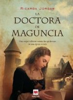 “La doctora de Maguncia” de Ricarda Jordan