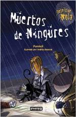 'Inspectora Nola. Muertos de Ningures' de Pere Tobaruela y Ledicia Costas