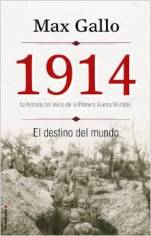'1914. El destino del mundo' de Max Gallo