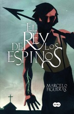 'El rey de los espinos' de Marcelo Figueras