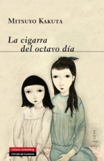 Mitsuyo Kakuta publica la novela 'La cigarra del octavo día'