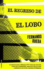 “El regreso de El Lobo” de Fernando Rueda