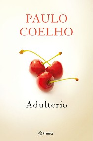 “Adulterio” es la nueva novela de Paulo Coelho