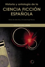 Ediciones Cátedra recoge la Historia y antología de la ciencia ficción española en un nuevo título de la colección Letras Populares