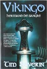 'Vikingo: Hermano de sangre' de Tim Severin