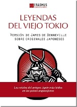 'Leyendas del viejo Tokio y otras historias de samuráis del siglo XVII' de James S. de Benneville
