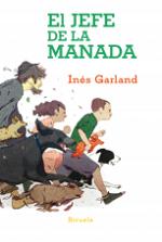 Inés Garland publica en Siruela la novela juvenil 'El jefe de la manada'