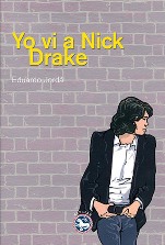 Eduardo Jorda finalista XI Premio Setenil con 'Yo vi a Nick Drake'