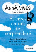 'Si crees en mí, te sorprenderé' de Anna Vives