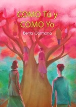 'Como tú y como yo' de Berta Carmona Fernández